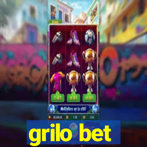 grilo bet